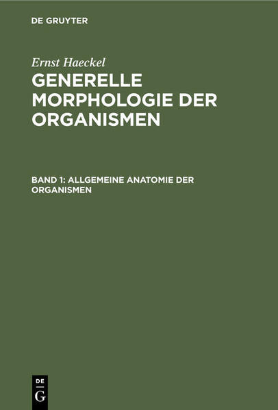 Produktbild: Allgemeine Anatomie der Organismen | Ernst Haeckel