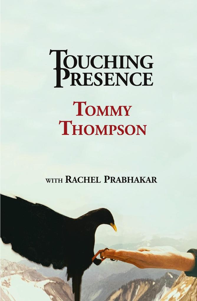 Produktbild: Touching Presence | Tommy Thompson