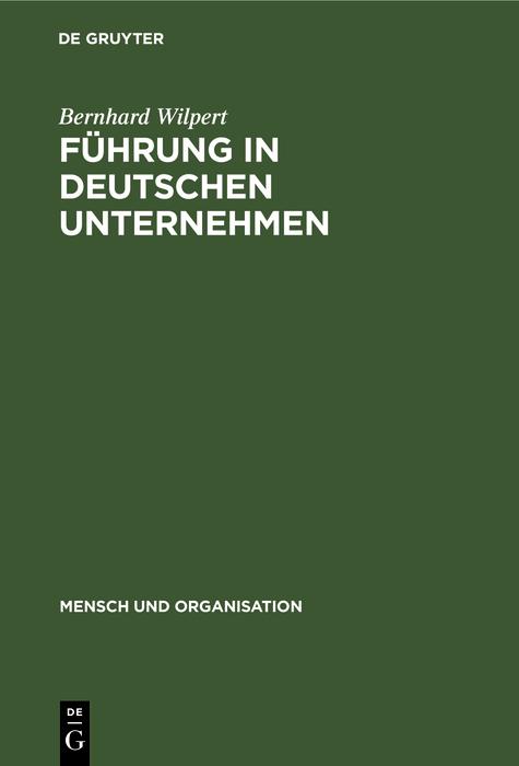 Produktbild: Führung in deutschen Unternehmen | Bernhard Wilpert