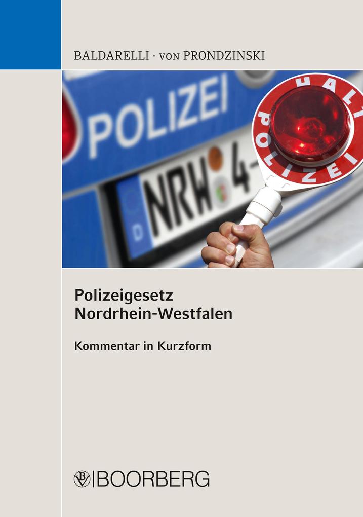 Produktbild: Polizeigesetz Nordrhein-Westfalen | Marcello Baldarelli, Peter von Prondzinski