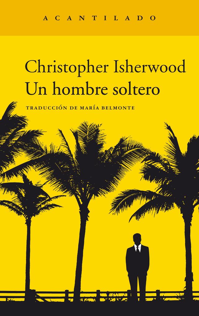 Produktbild: Un hombre soltero | Christopher Isherwood