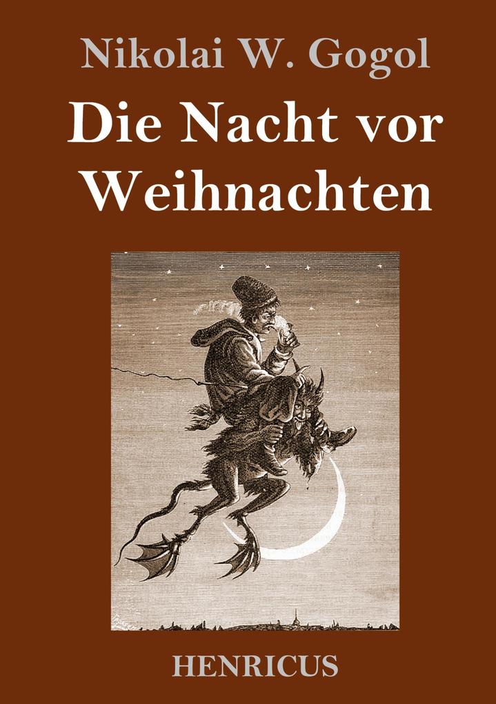 Produktbild: Die Nacht vor Weihnachten | Nikolai W. Gogol