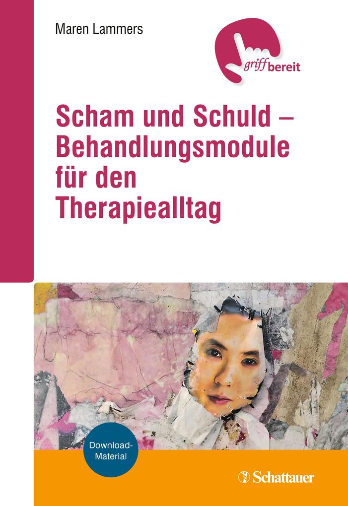 Produktbild: Scham und Schuld - Behandlungsmodule für den Therapiealltag | Maren Lammers