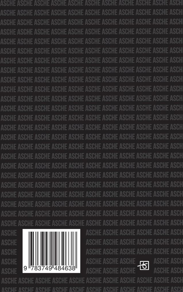 Weitere Ansicht: Asche | Daniel Spieker