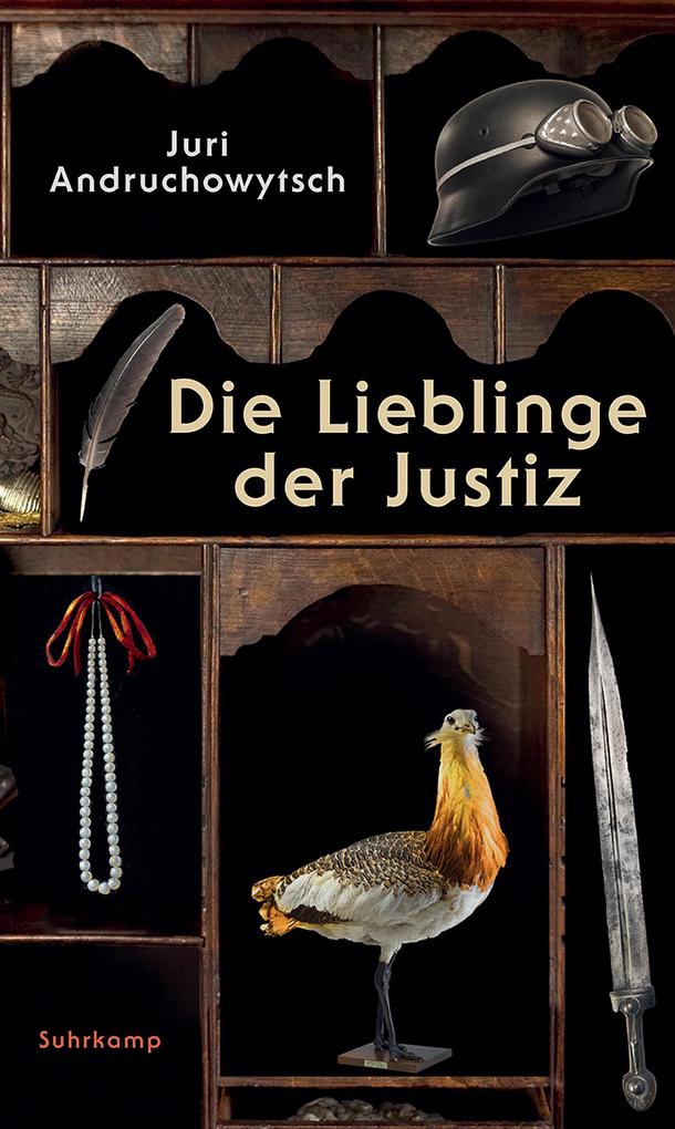 Produktbild: Die Lieblinge der Justiz | Juri Andruchowytsch