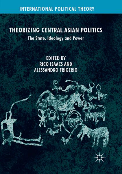 Produktbild: Theorizing Central Asian Politics