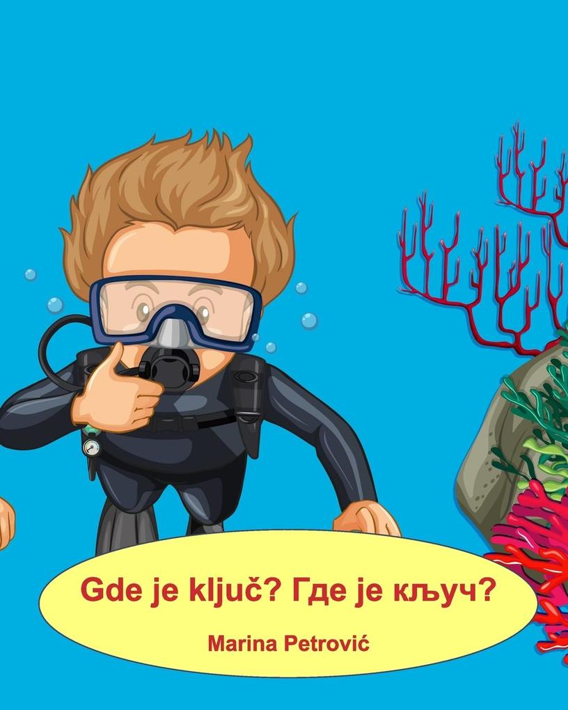 Produktbild: Gde je ključ? Где је кључ? - Učimo srpski sa Marinom | Marina Petrovic