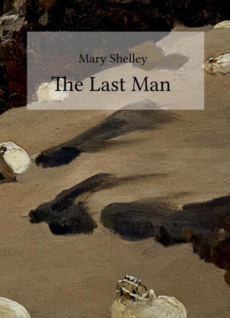 Produktbild: The Last Man | Mary Shelley