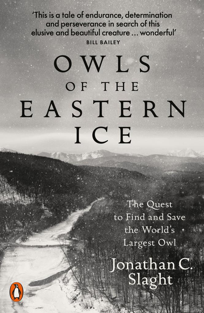 Produktbild: Owls of the Eastern Ice | Jonathan C. Slaght