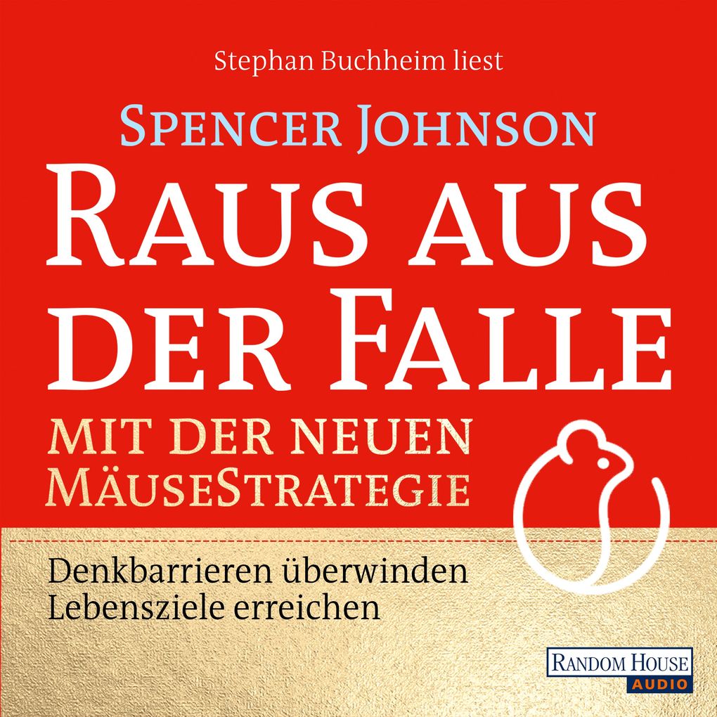 Produktbild: Raus aus der Falle mit der neuen Mäusestrategie | Spencer Johnson