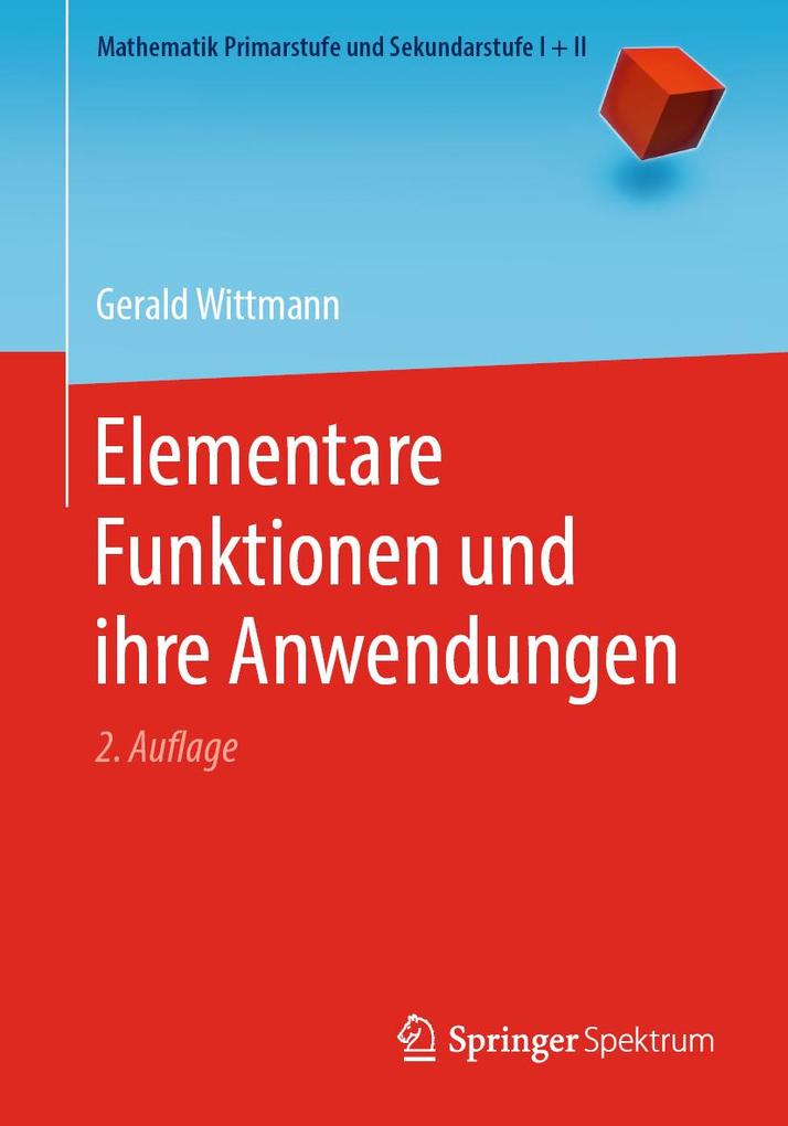 Produktbild: Elementare Funktionen und ihre Anwendungen | Gerald Wittmann