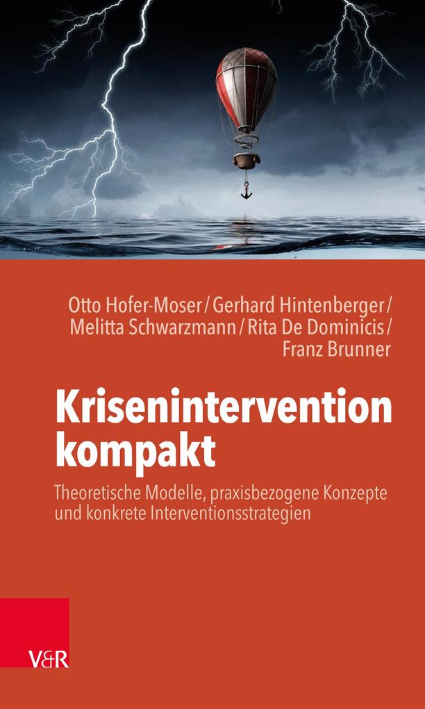 Produktbild: Krisenintervention kompakt | Franz Brunner, Rita De Dominicis, Gerhard Hintenberger, Otto Hofer-Moser, Melitta Schwarzmann