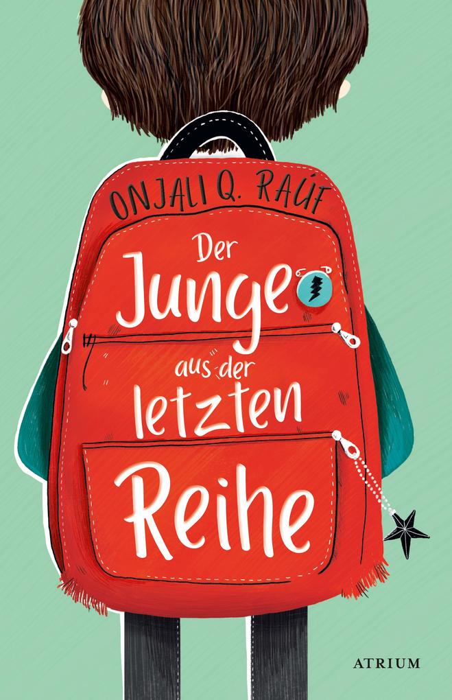Produktbild: Der Junge aus der letzten Reihe | Onjali Q. Raúf