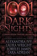 1001 Dark Nights: Compilation Twelve