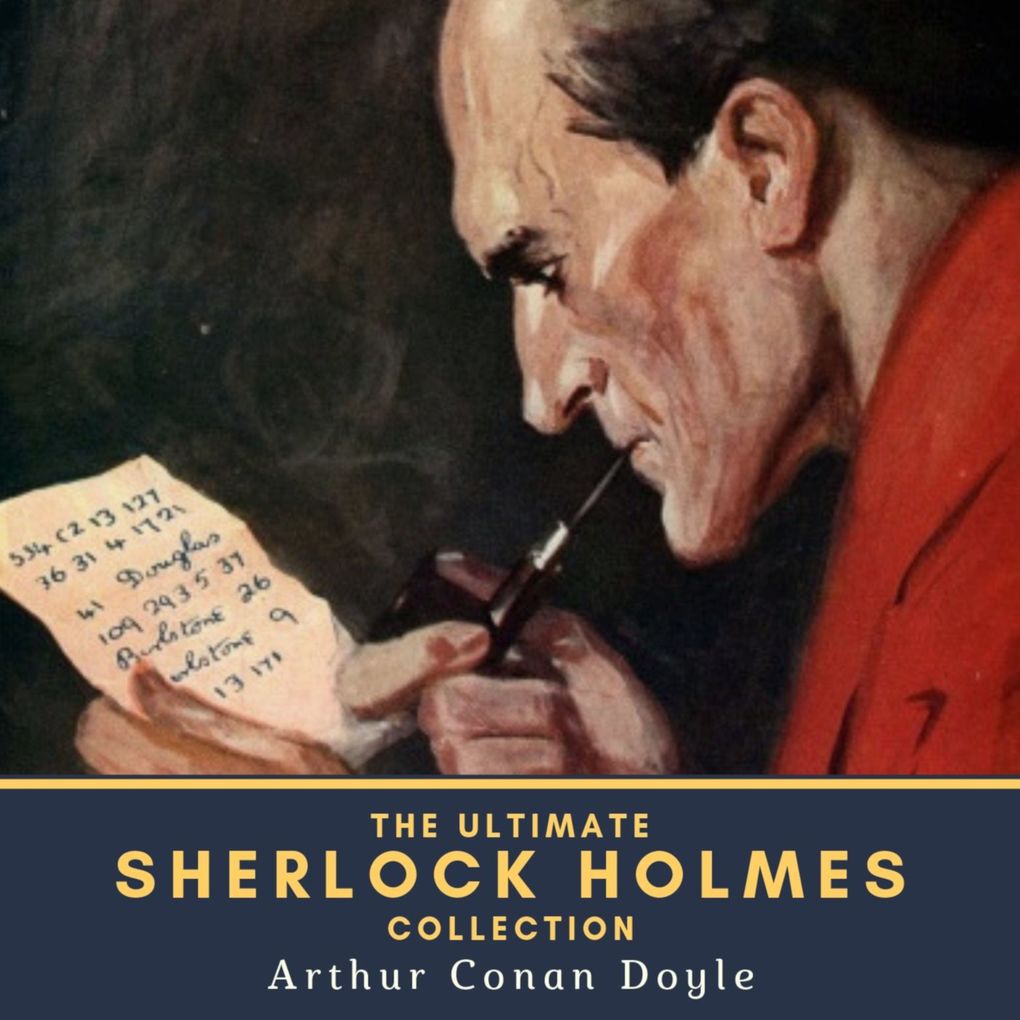 Produktbild: The Ultimate Sherlock Holmes Collection | Arthur Conan Doyle
