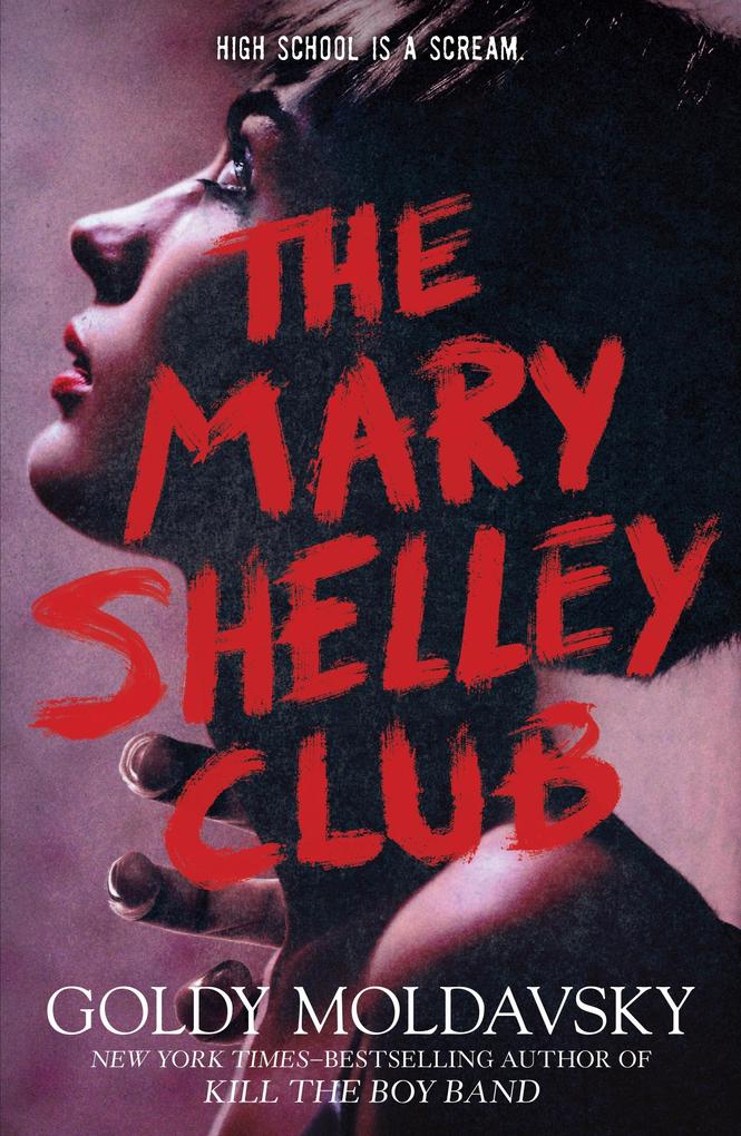 Produktbild: The Mary Shelley Club | Goldy Moldavsky