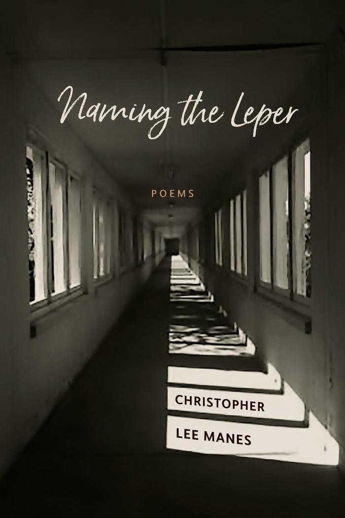 Produktbild: Naming the Leper | Christopher Lee Manes