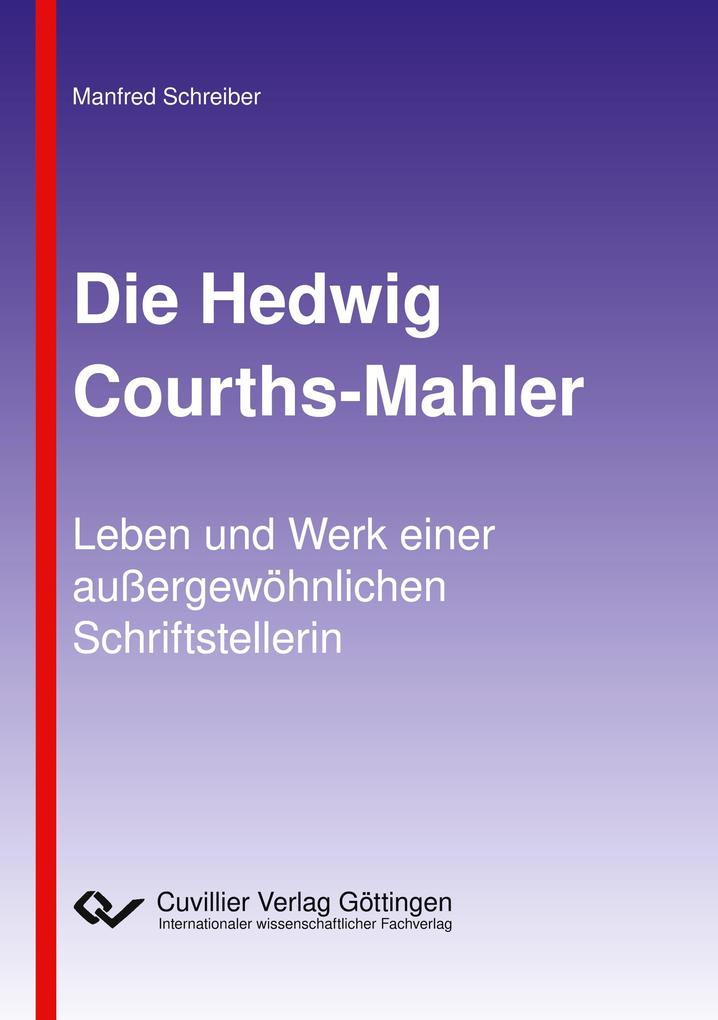 Produktbild: Die Hedwig Courths-Mahler | Manfred Schreiber