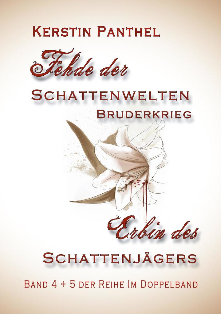 Produktbild: "Fehde der Schattenwelten" und "Erbin des Schattenjägers" | Kerstin Panthel