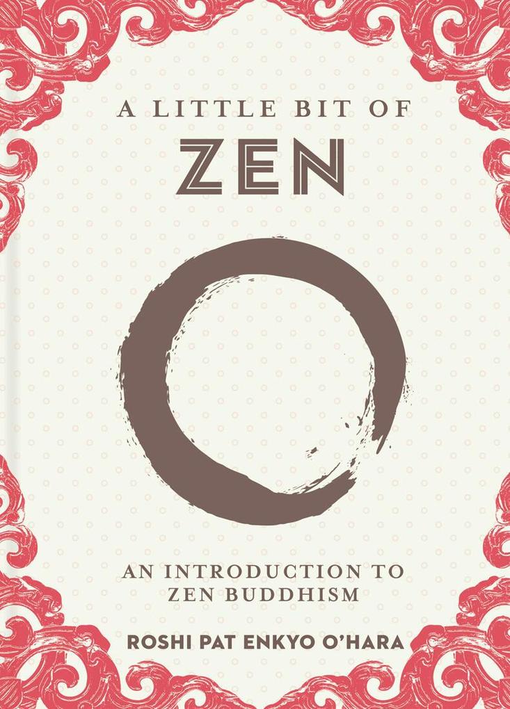 Produktbild: A Little Bit of Zen | Roshi Pat Enkyo O'Hara