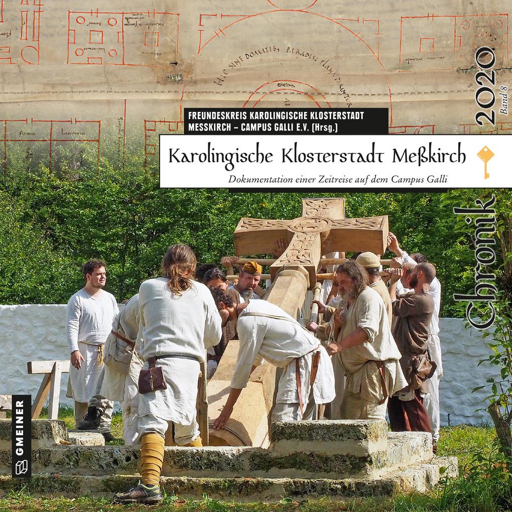 Produktbild: Karolingische Klosterstadt Meßkirch - Chronik 2020 | Insa Bix, Andrea Braun-Henle, Peter Erhart, Dirk Gaerte, Armin Heim