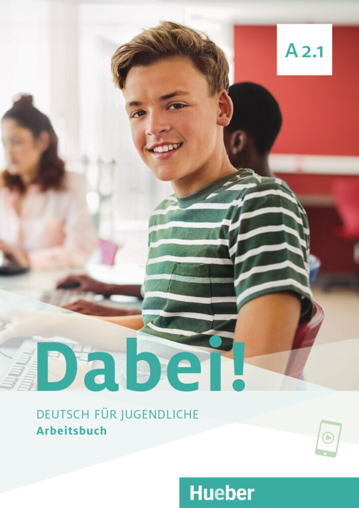 Produktbild: Dabei! A2.1. Deutsch für Jugendliche.Deutsch als Fremdsprache. Arbeitsbuch | Gabriele Kopp, Josef Alberti, Siegfried Büttner