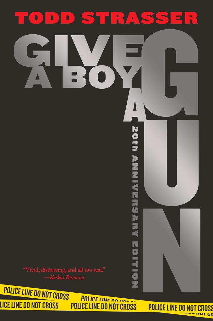Produktbild: Give a Boy a Gun | Todd Strasser