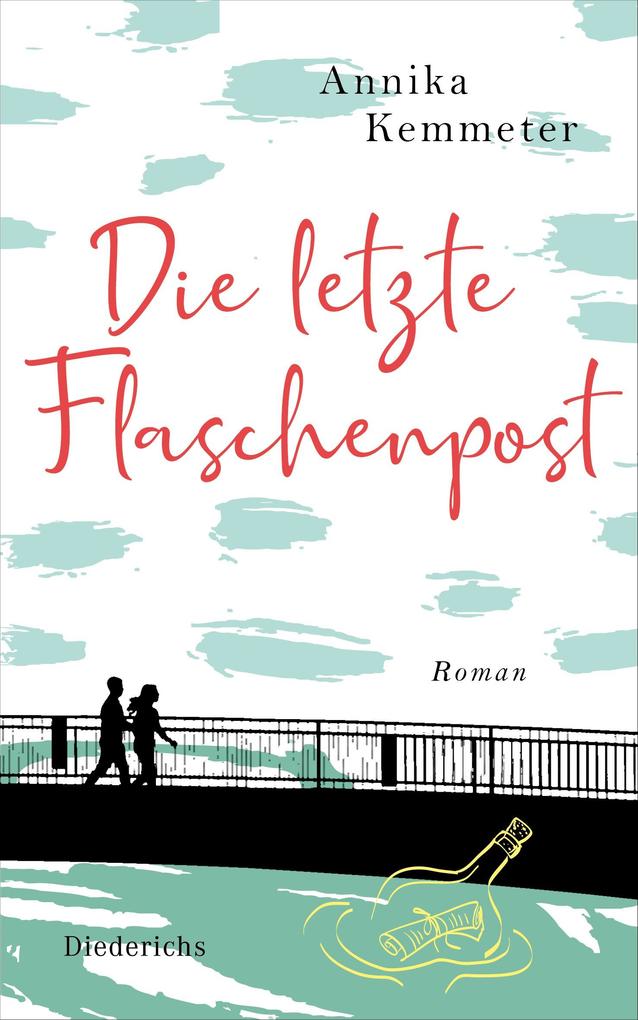 Produktbild: Die letzte Flaschenpost | Annika Kemmeter