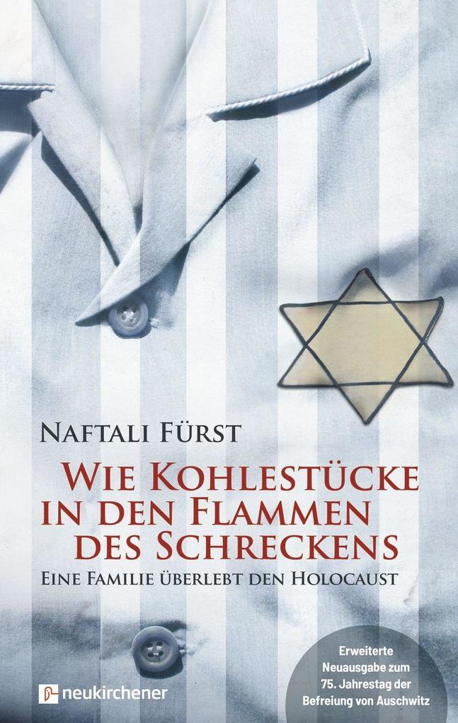 Produktbild: Wie Kohlestücke in den Flammen des Schreckens | Naftali Fürst