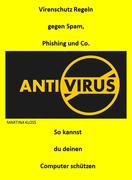 Virenschutz Regeln gegen Spam, Phising und Co.