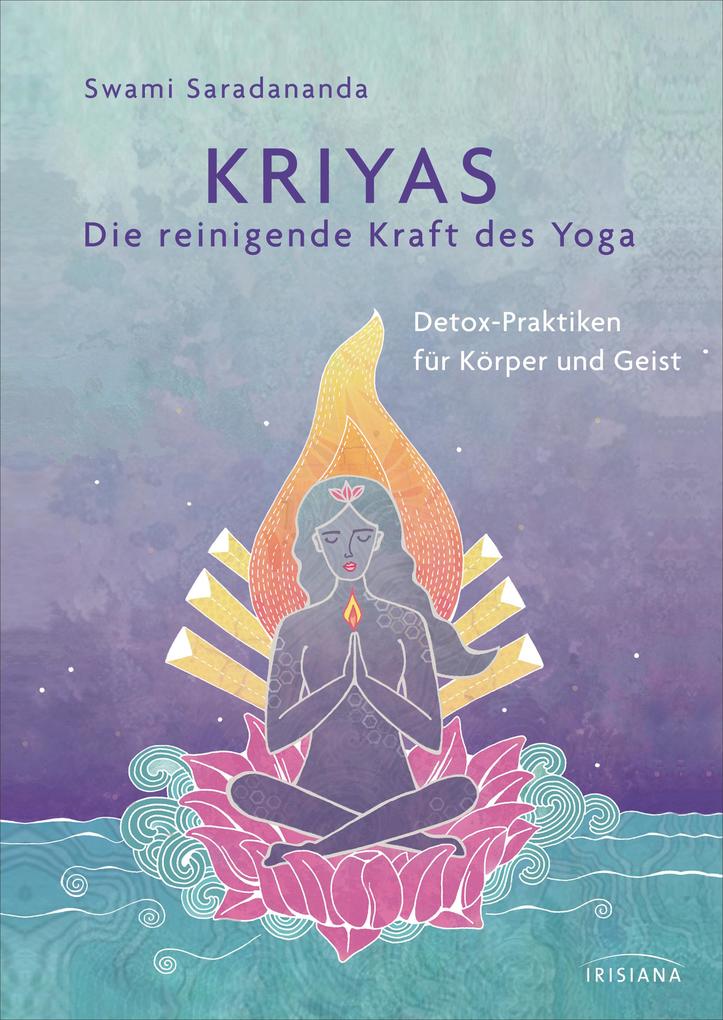 Produktbild: Kriyas - Die reinigende Kraft des Yoga | Swami Saradananda