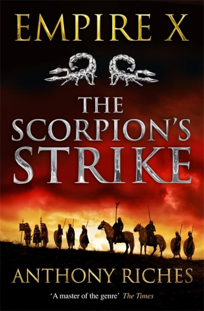Produktbild: The Scorpion's Strike: Empire X | Anthony Riches