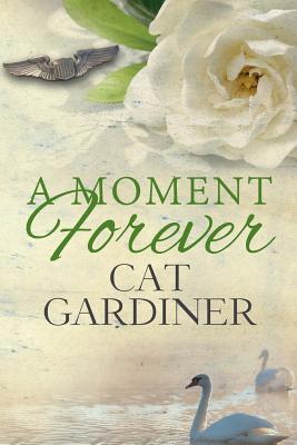 Produktbild: A Moment Forever | Cat Gardiner