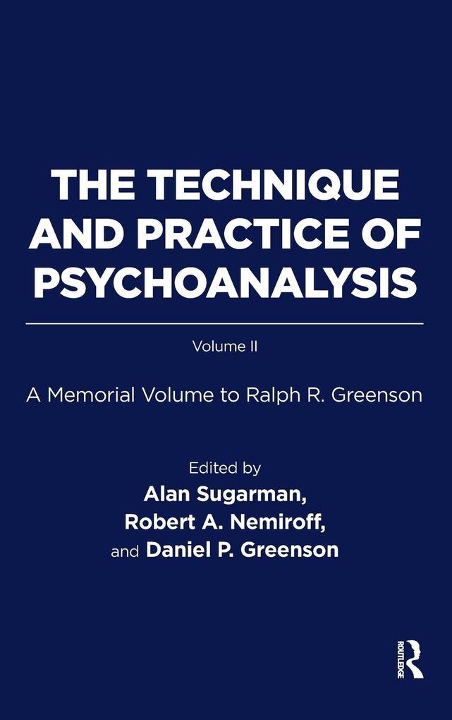 Produktbild: The Technique and Practice of Psychoanalysis | Ralph R Greenson