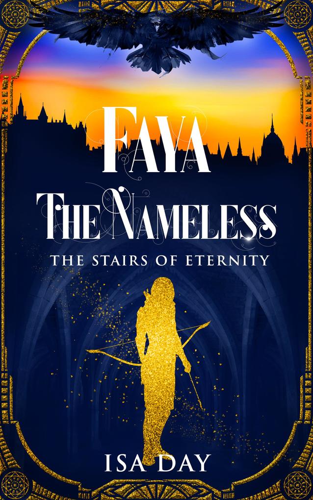 Produktbild: Faya the Nameless - The Stairs of Eternity - Volume 1 (Novella) | Isa Day