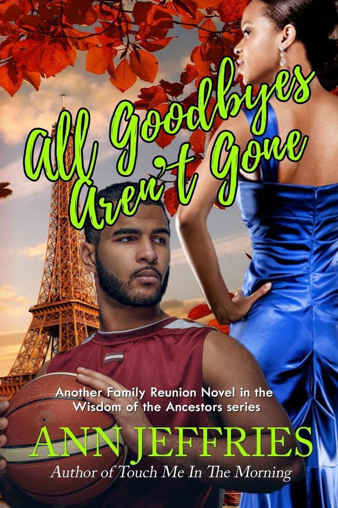 Produktbild: All Goodbyes Aren't Gone | Ann Jeffries