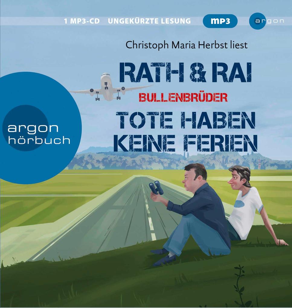 Produktbild: Bullenbrüder - Tote haben keine Ferien | Hans Rath, Edgar Rai