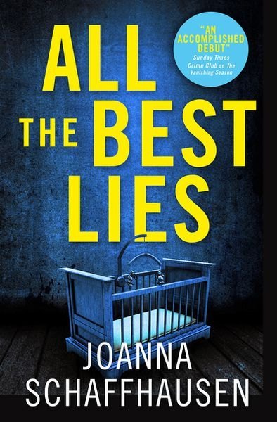 Produktbild: All the Best Lies | Joanna Schaffhausen