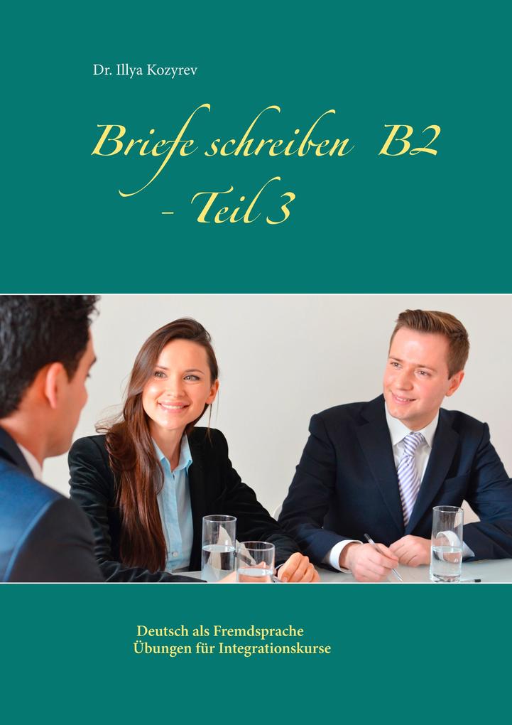 Produktbild: Briefe schreiben B2 - Teil 3 | Illya Kozyrev
