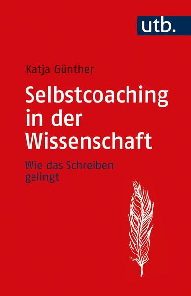 Produktbild: Selbstcoaching in der Wissenschaft | Katja Günther