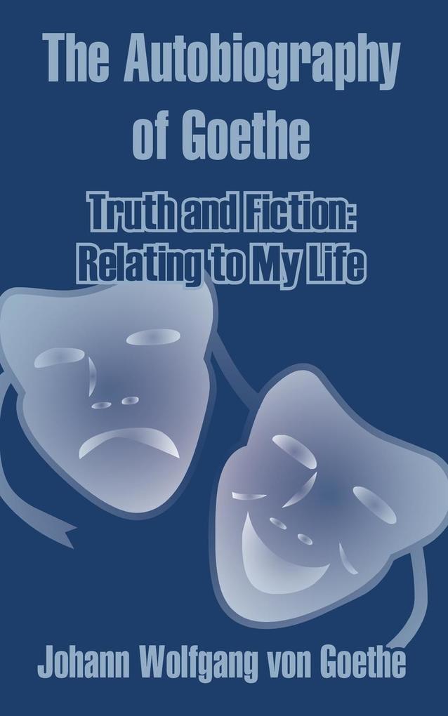 Produktbild: The Autobiography of Goethe | Johann Wolfgang von Goethe
