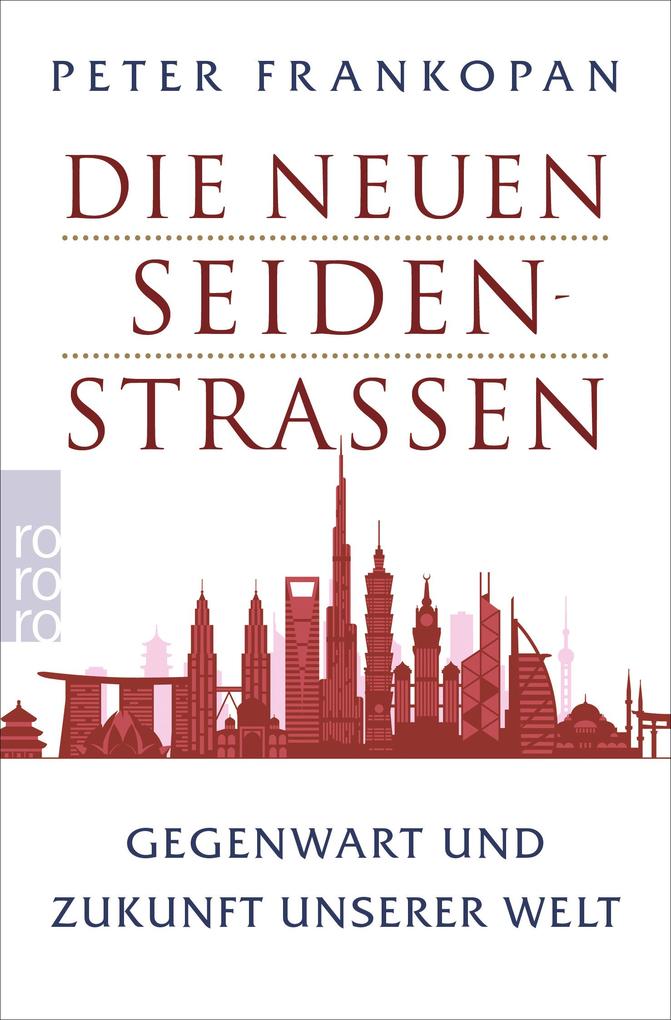 Produktbild: Die neuen Seidenstraßen | Peter Frankopan