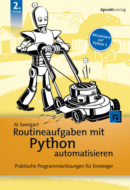 Produktbild: Routineaufgaben mit Python automatisieren | Al Sweigart