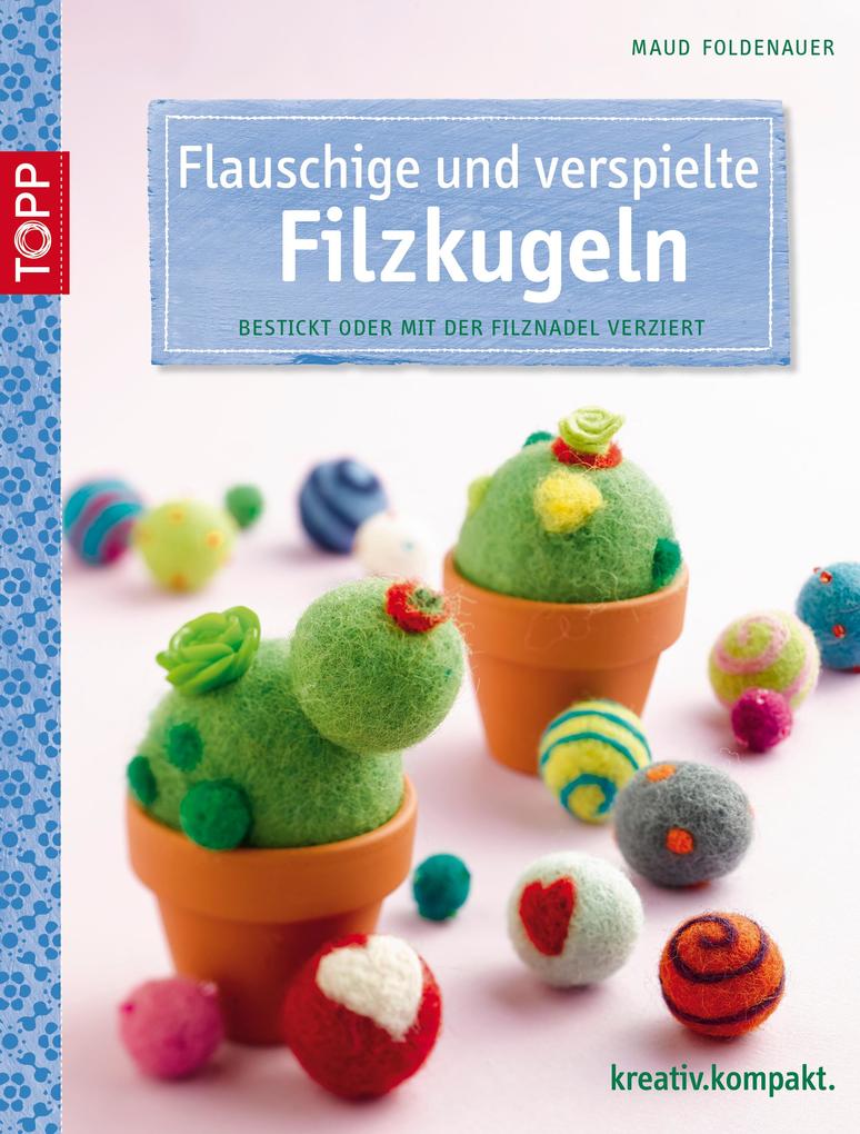 Produktbild: Flauschige und verspielte Filzkugeln | Maud Foldenauer