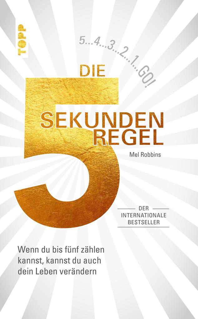 Produktbild: Die 5 Sekunden Regel | Mel Robbins