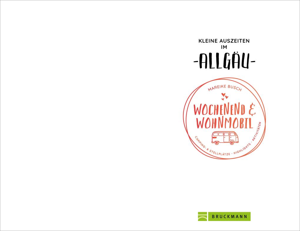 Weitere Ansicht: Wochenend und Wohnmobil - Kleine Auszeiten im Allgäu | Mareike Busch