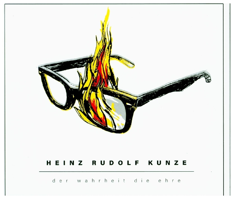 Produktbild: Der Wahrheit Die Ehre | Heinz Rudolf Kunze
