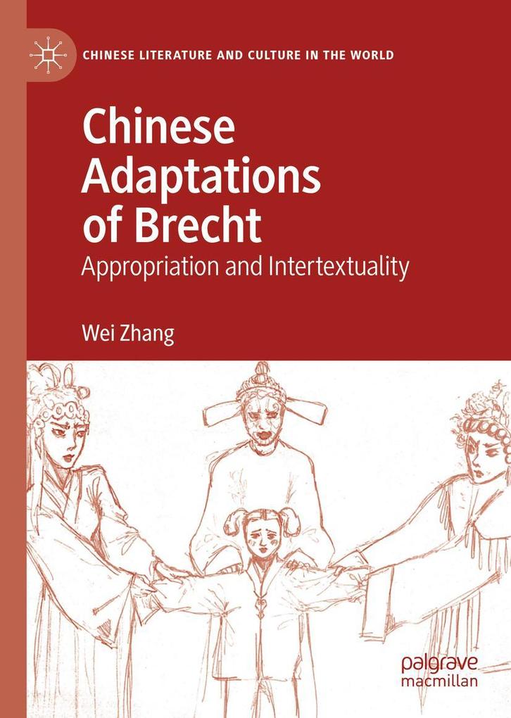 Produktbild: Chinese Adaptations of Brecht | Wei Zhang