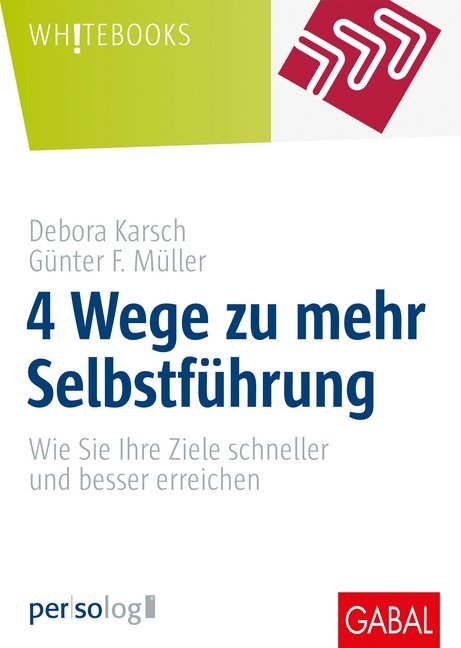 Produktbild: 4 Wege zu mehr Selbstführung | Debora Karsch, Günter F. Müller