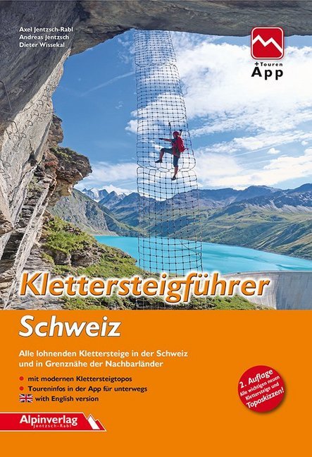 Produktbild: Klettersteigführer Schweiz | Axel Jentzsch-Rabl, Dieter Wissekal, Andreas Jentzsch